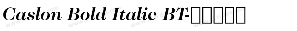 Caslon Bold Italic BT字体转换